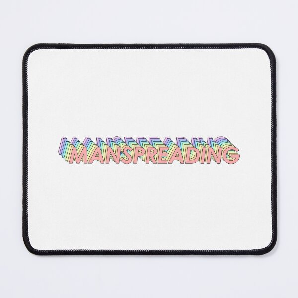 Item preview, MANSPREADING designed and sold by oddwonders.