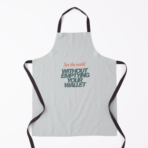 Item preview, See The World Without Emptying Your Wallet designed and sold by Zoaluxe.