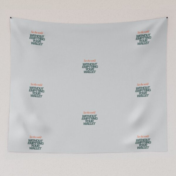 Item preview, See The World Without Emptying Your Wallet designed and sold by Zoaluxe.
