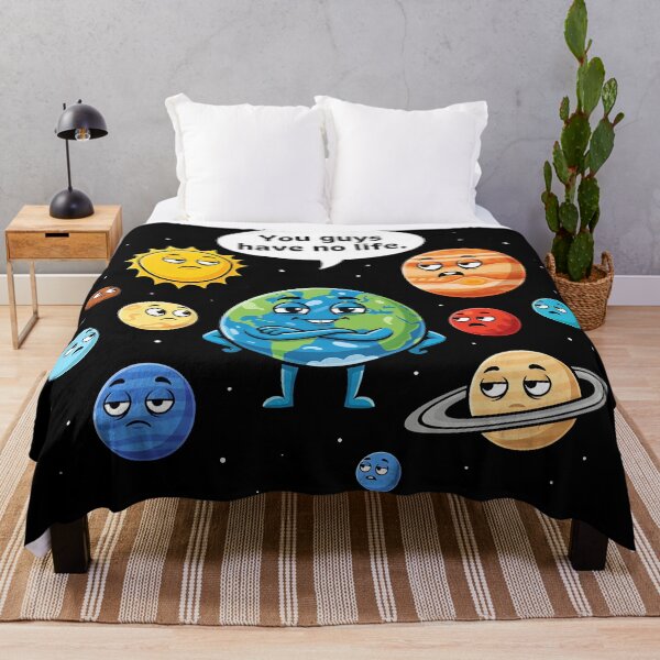 Item preview, Funny Solar System Shirt – “You Guys Have No Life” Earth Joke designed and sold by Uglyandcute.
