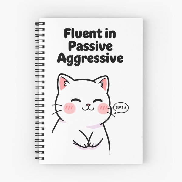 Item preview, Fluent in Passive Agressive - Cute Cat designed and sold by artaipix.