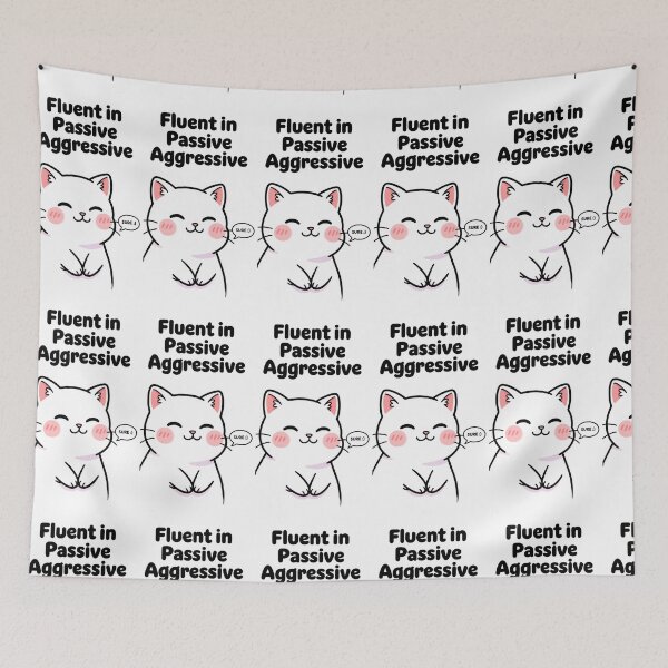 Item preview, Fluent in Passive Agressive - Cute Cat designed and sold by artaipix.