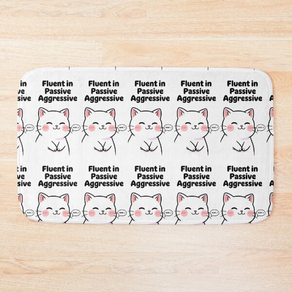 Item preview, Fluent in Passive Agressive - Cute Cat designed and sold by artaipix.