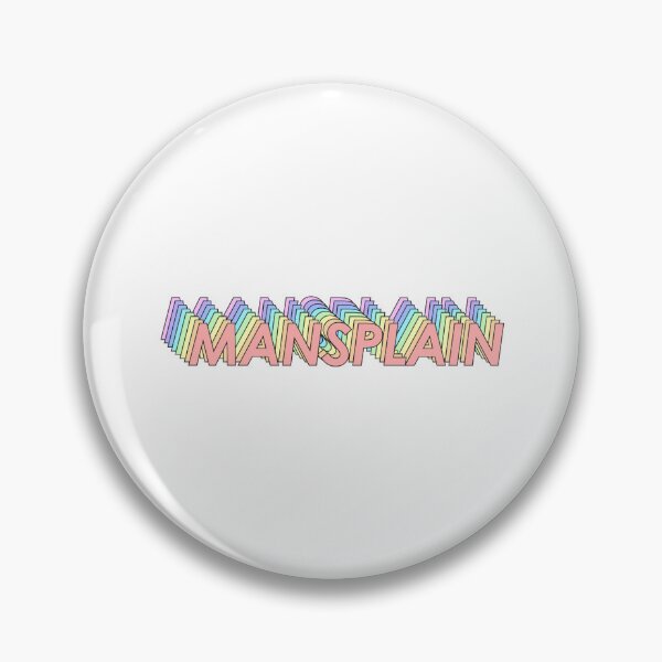 Item preview, MANSPLAIN designed and sold by oddwonders.