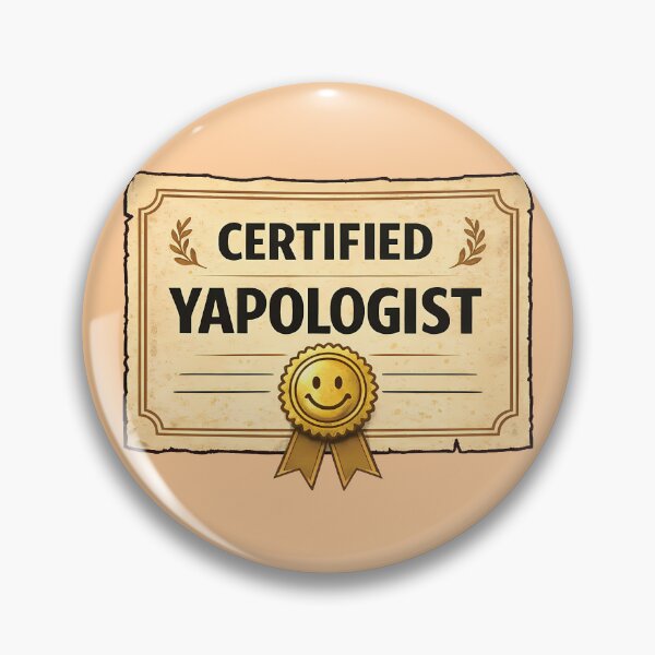 Item preview, Certified Yapologist – Bold Yapping Statement Meme  designed and sold by NoNoNomad.