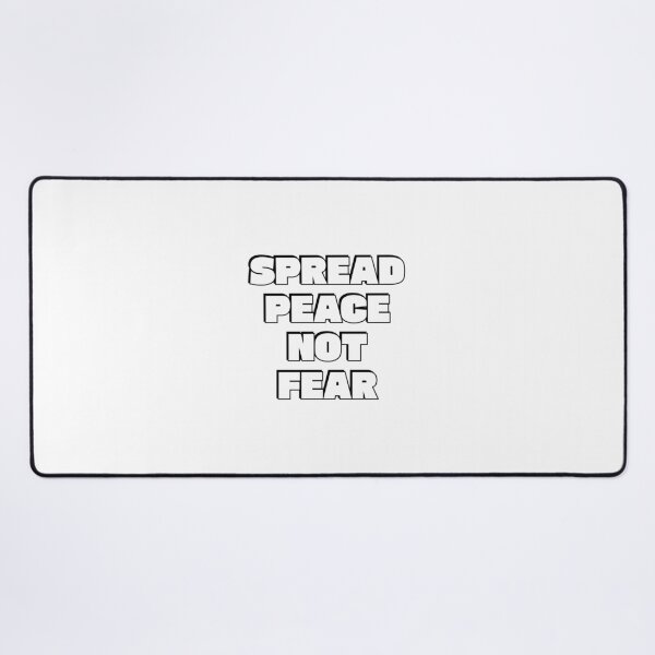 Item preview, SPREAD PEACE NOT FEAR - against war designed and sold by Inspirationmotivation.