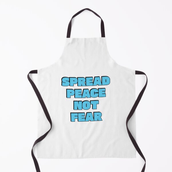 Item preview, SPREAD PEACE NOT FEAR - against war designed and sold by Inspirationmotivation.