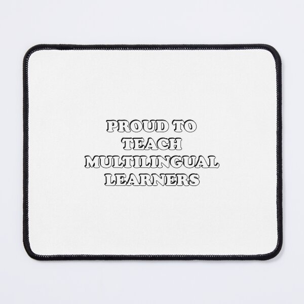 Item preview, Proud To Teach Multilingual Learners - Language teachers, Spanish teacher designed and sold by Inspirationmotivation.