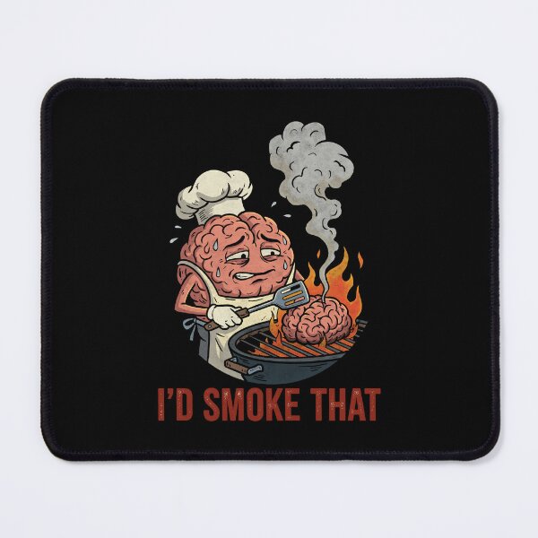Item preview, Grill Mastermind – I’d Smoke That designed and sold by CARPIO Creations.