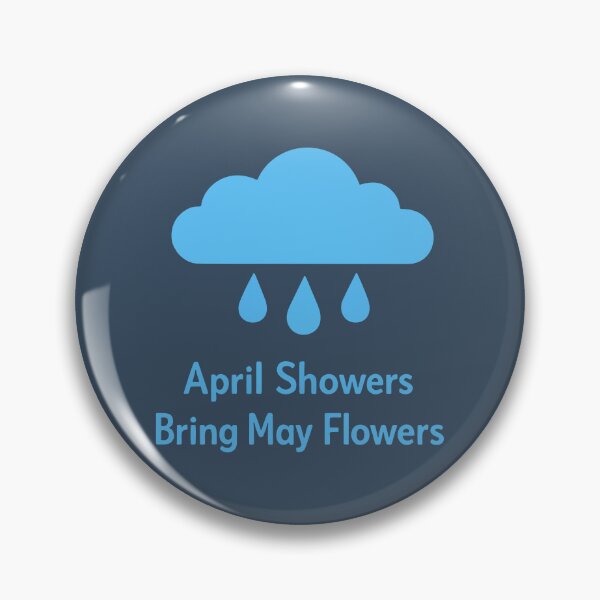 Item preview, April Showers May Flowers Spring Rain designed and sold by xmoudx.