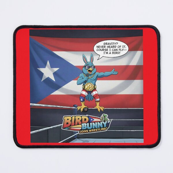 Item preview, Bird Bunny Joins Wrestling "Gravity? Never Heard Of It. I'm A Bird!" Funny Puerto Rico Championship Cartoon designed and sold by SammyMorry.