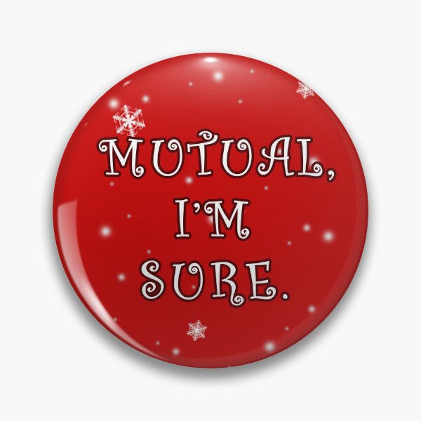 Item preview, Mutual I'm Sure designed and sold by Normbot2000.