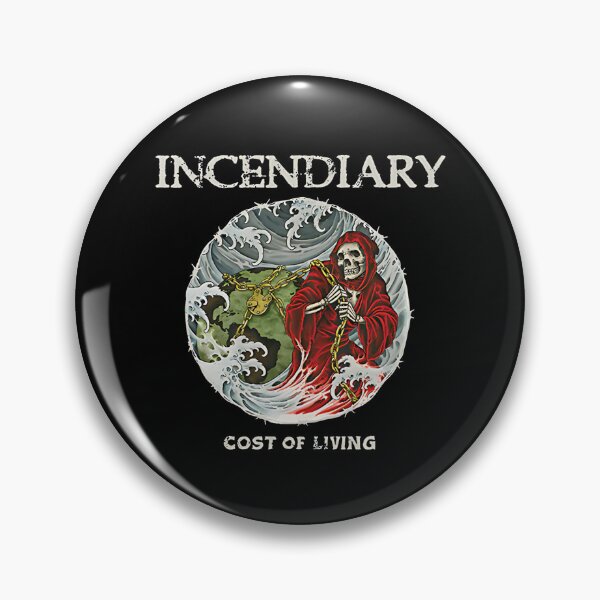 Item preview, Incendiary - Cost of Living designed and sold by Jinggalamun.
