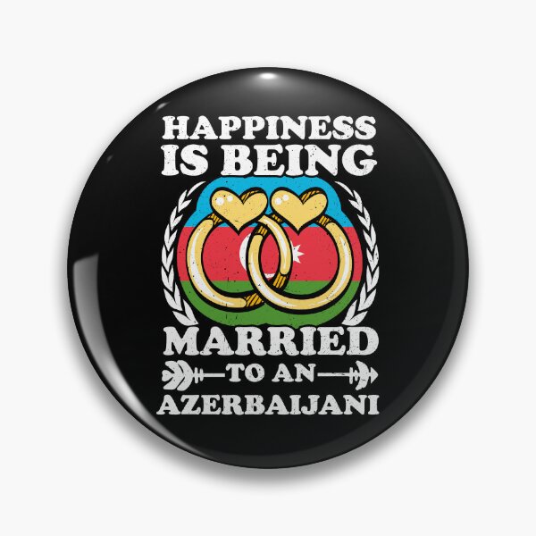 Item preview, Happiness Is Being Married To An Azerbaijani designed and sold by GabbyKash.