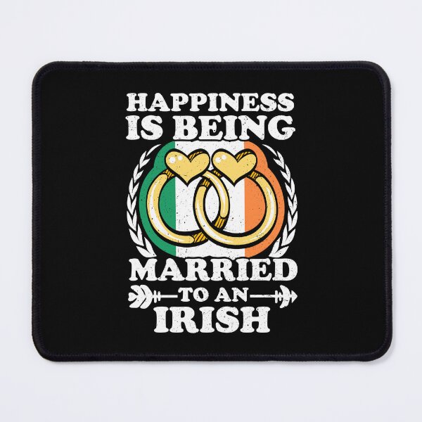 Item preview, Happiness Is Being Married To An Irish designed and sold by GabbyKash.