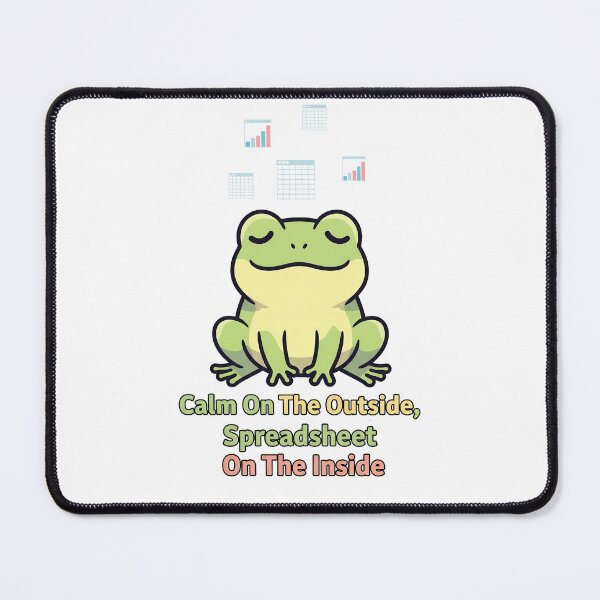 Item preview, Calm On The Outside, Spreadsheet On The Inside - Cute Frog designed and sold by artaipix.
