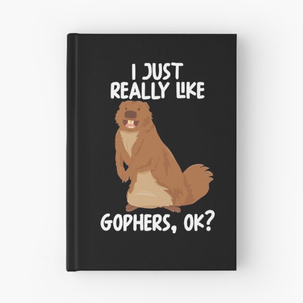 Item preview, I Just Really Like gophers Ok? designed and sold by GabbyKash.