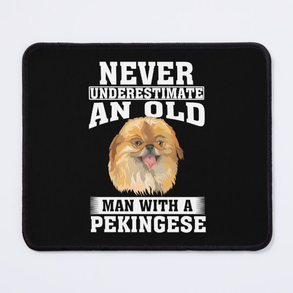 Item preview, Never Underestimate an Old Man with Pekingese designed and sold by CosmoKitsch.