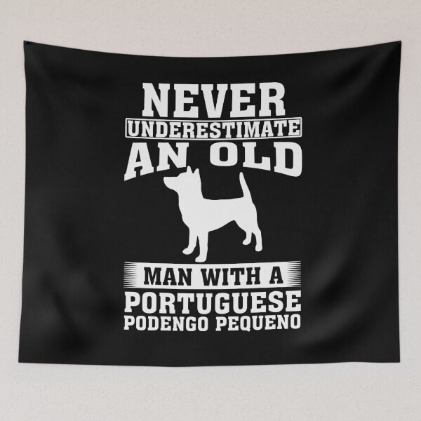Item preview, Never Underestimate an Old Man with Portuguese Podengo Pequeno designed and sold by CosmoKitsch.