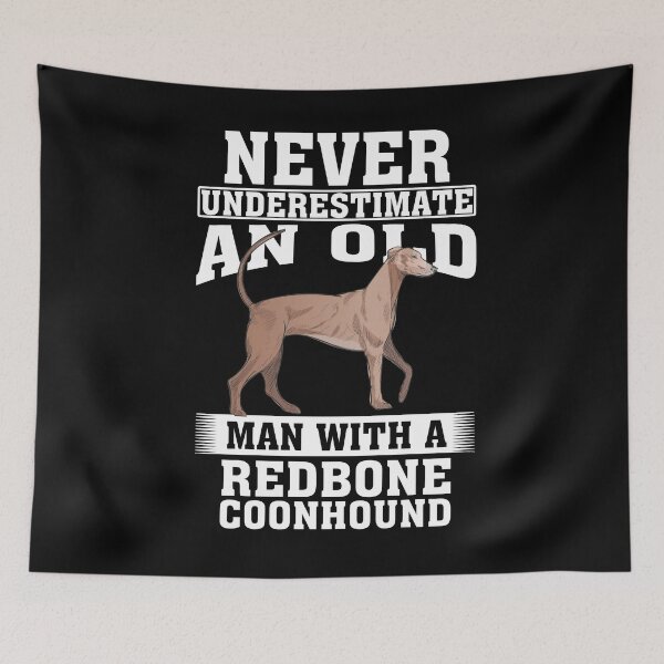 Item preview, Never Underestimate an Old Man with Redbone Coonhound designed and sold by CosmoKitsch.
