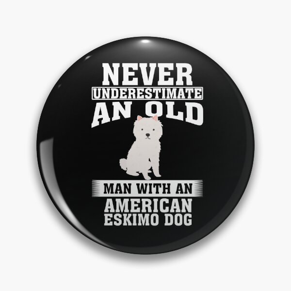 Artikelvorschau, Unterschätze niemals einen alten Mann mit einem amerikanischen Eskimohund entworfen und verkauft von CosmoKitsch.