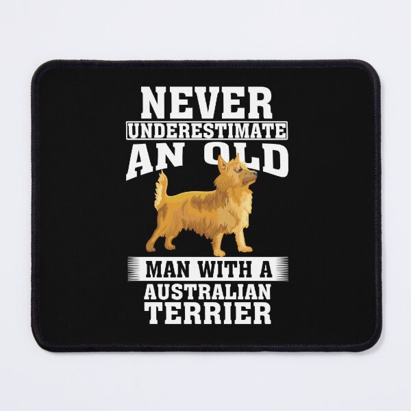 Item preview, Never Underestimate an Old Man with Australian Terrier designed and sold by CosmoKitsch.