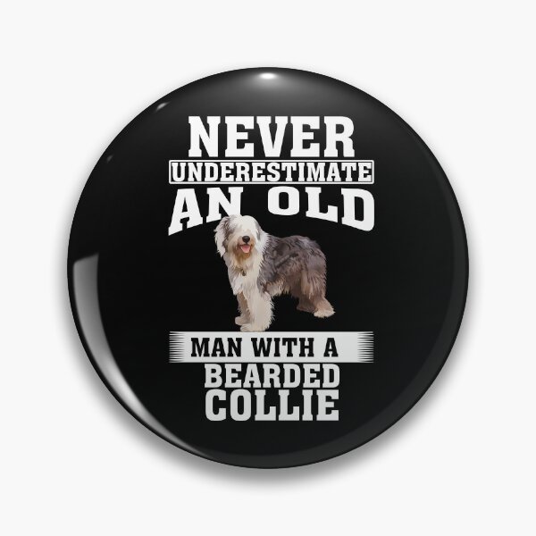 Item preview, Never Underestimate an Old Man with Bearded Collie designed and sold by CosmoKitsch.