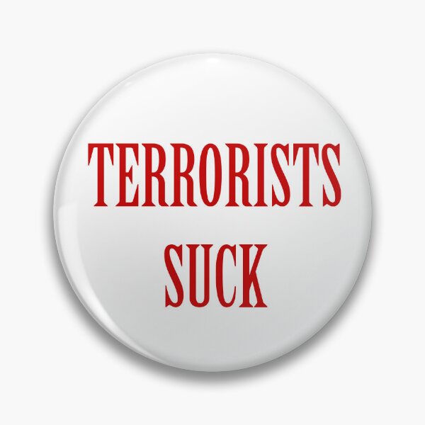 Item preview, Terrorists Suck designed and sold by JeffersonOtft.