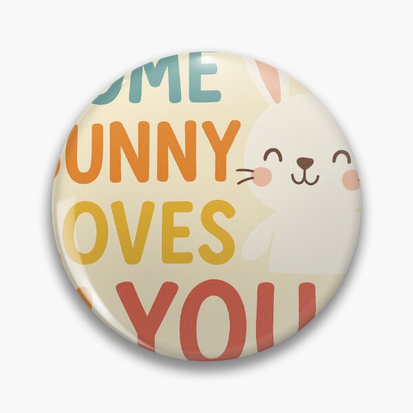 Item preview, Some Bunny Loves You – Adorable Easter Message designed and sold by Lyvion design.