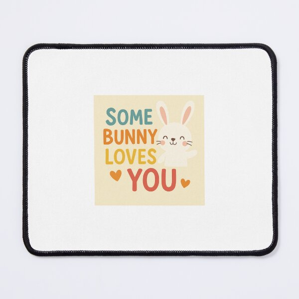Item preview, Some Bunny Loves You – Adorable Easter Message designed and sold by Lyvion design.