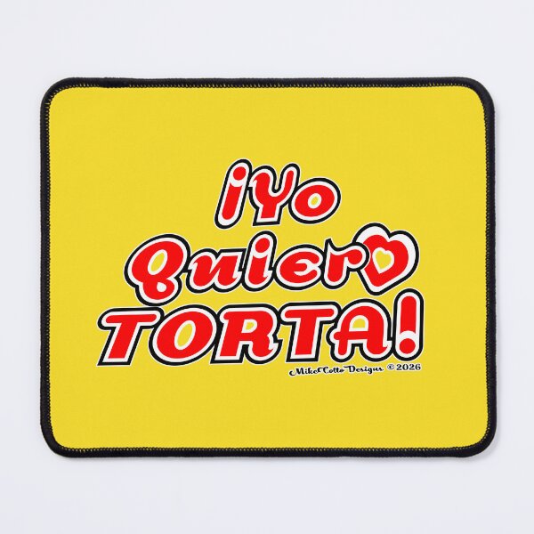 Item preview, !Yo Quiero Torta! designed and sold by Michael Cotto.