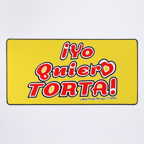 Item preview, !Yo Quiero Torta! designed and sold by Michael Cotto.