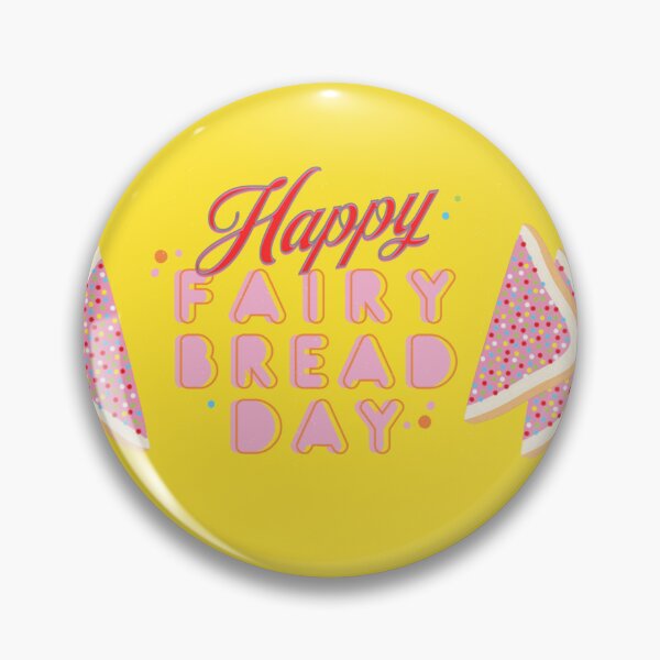 Item preview, Happy Fairy Bread Day  designed and sold by Corinne Alexa Jackson.