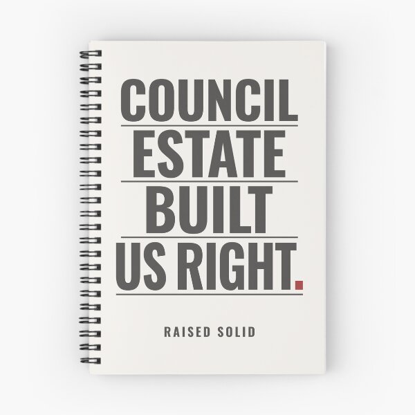 Item preview, Council Estate Built Us Right designed and sold by sirglennbo.