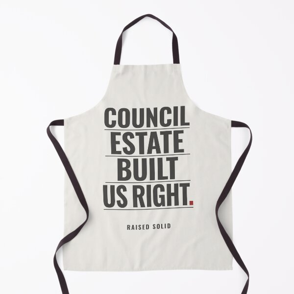 Item preview, Council Estate Built Us Right designed and sold by sirglennbo.