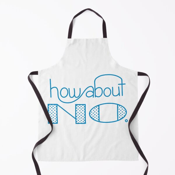 Item preview, How About No designed and sold by eellisdesigns.