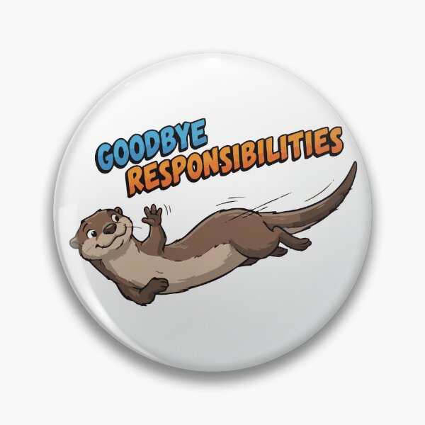 Item preview, Goodbye Responsibilities Belly Sliding River Otter designed and sold by Petzzz.