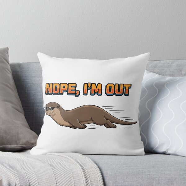 Item preview, Nope Im Out Sliding River Otter Meme designed and sold by Petzzz.