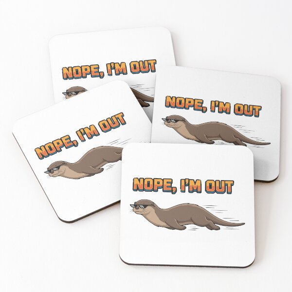 Item preview, Nope Im Out Sliding River Otter Meme designed and sold by Petzzz.