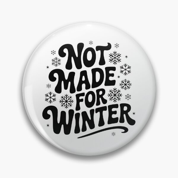 Item preview, Not Made for Winter  designed and sold by jkrphoto.