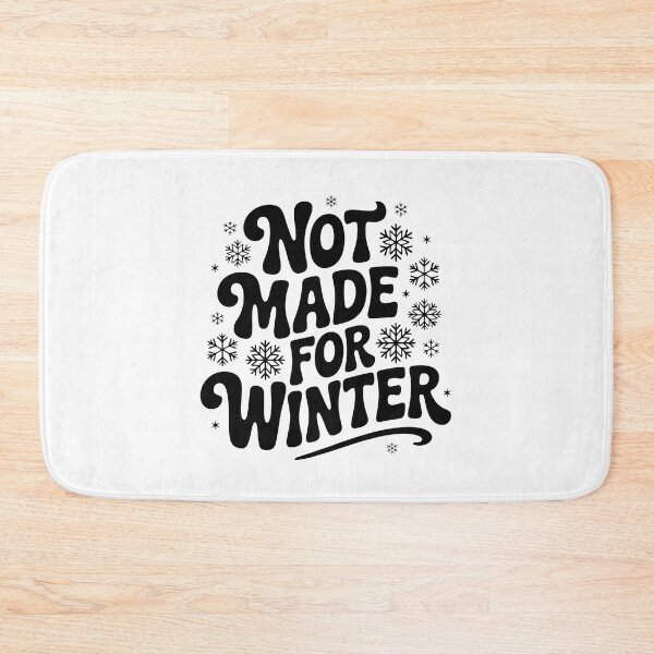 Item preview, Not Made for Winter  designed and sold by jkrphoto.