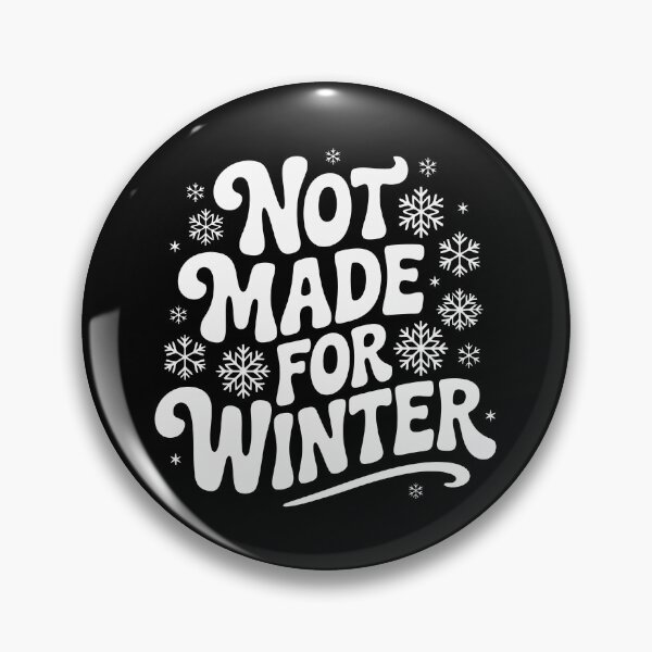 Item preview, Not Made for Winter  designed and sold by jkrphoto.