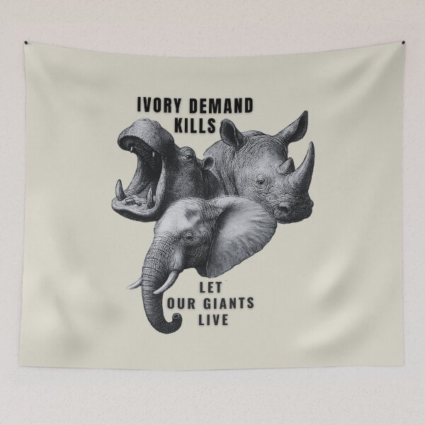 Item preview, Ivory Demand Kills – Let Our Giants Live  Anti‑Ivory Awareness Design designed and sold by Pawethic Prints Studio.