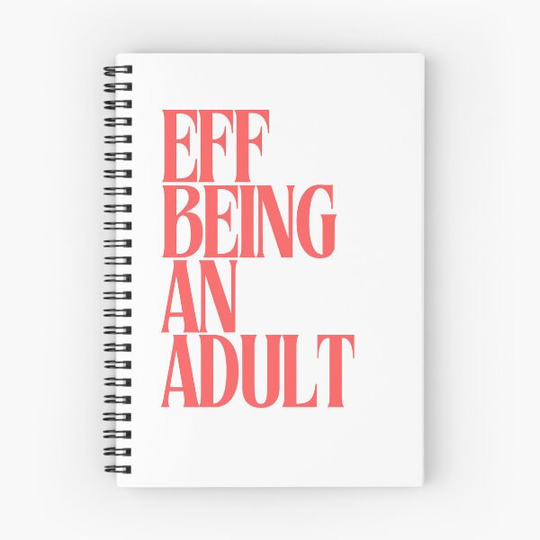 Item preview, EFF Being an Adult designed and sold by Bougie Enough.