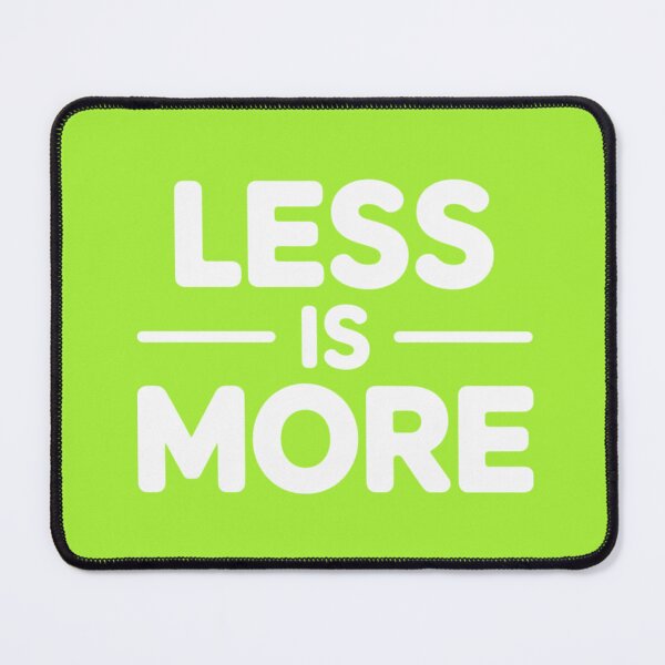 Item preview, Less Is More Minimal Typography Design designed and sold by Saurabh86.