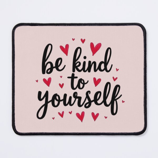 Item preview, Be Kind to Yourself designed and sold by Inspired2Live.