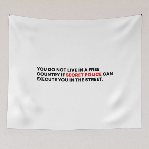 Item preview, You Do Not Live In A Free Country - No Secret Police designed and sold by PixVib.