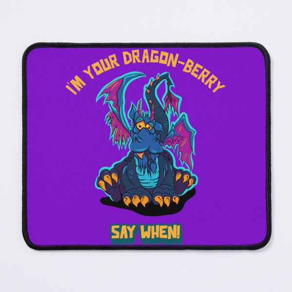 Item preview, I'M YOUR DRAGON-BERRY designed and sold by CiniDee Designs.