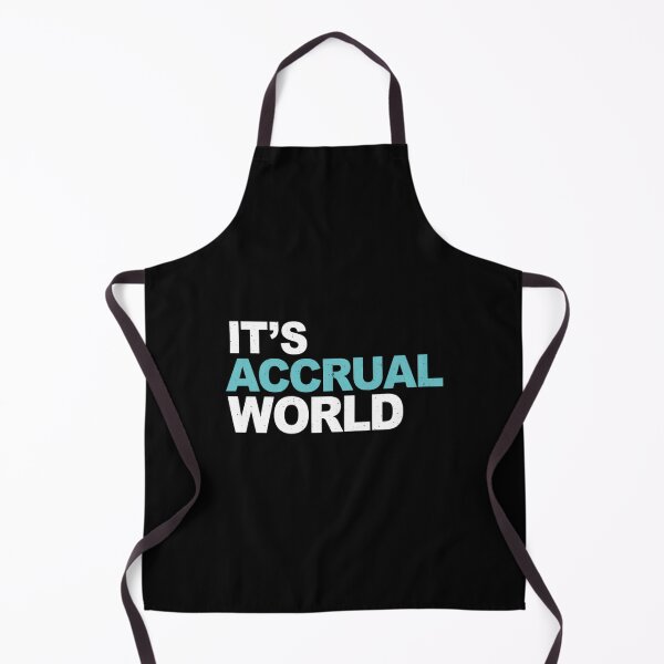 Item preview, It's Accrual World designed and sold by Markon22.
