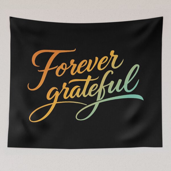 Item preview, Forever Grateful – Christian Gratitude Inspirational Quote designed and sold by Verse & Vibes.